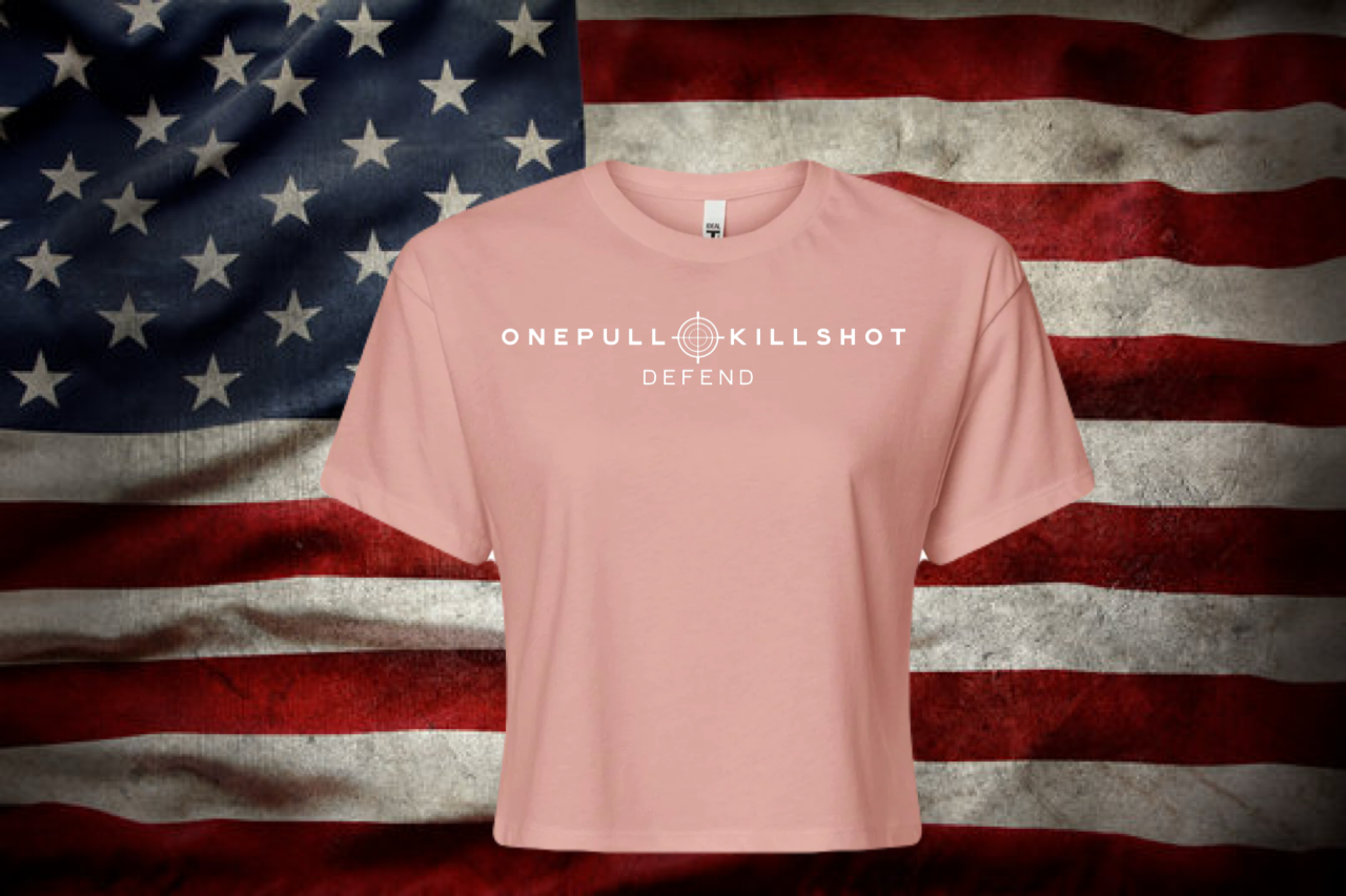 Bangin’ & Defendin’– ONEPULLKILLSHOT Crop Tee